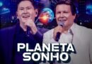 Gian & Giovani lançam feats com Bruno & Marrone na primeira parte do DVD “Planeta Sonho”